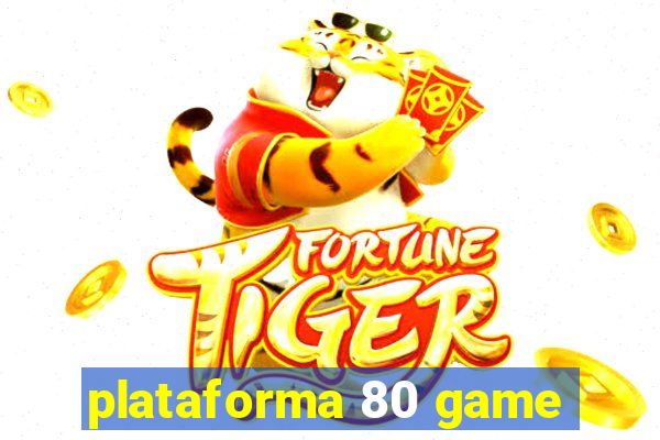 plataforma 80 game